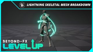 ⚡ How to Make a Lightning Effect Over a Skeletal Mesh in Unreal Engine 5 | Level Up - VFX Breakdown