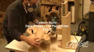 Making of Dave Powys's Custom Guitar Part 3