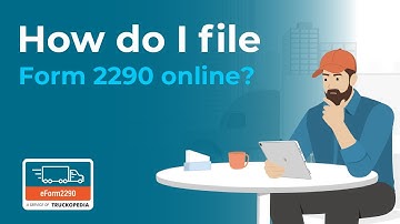 How to E-File IRS Form 2290 Online with eForm2290: Simple Steps for Truckers