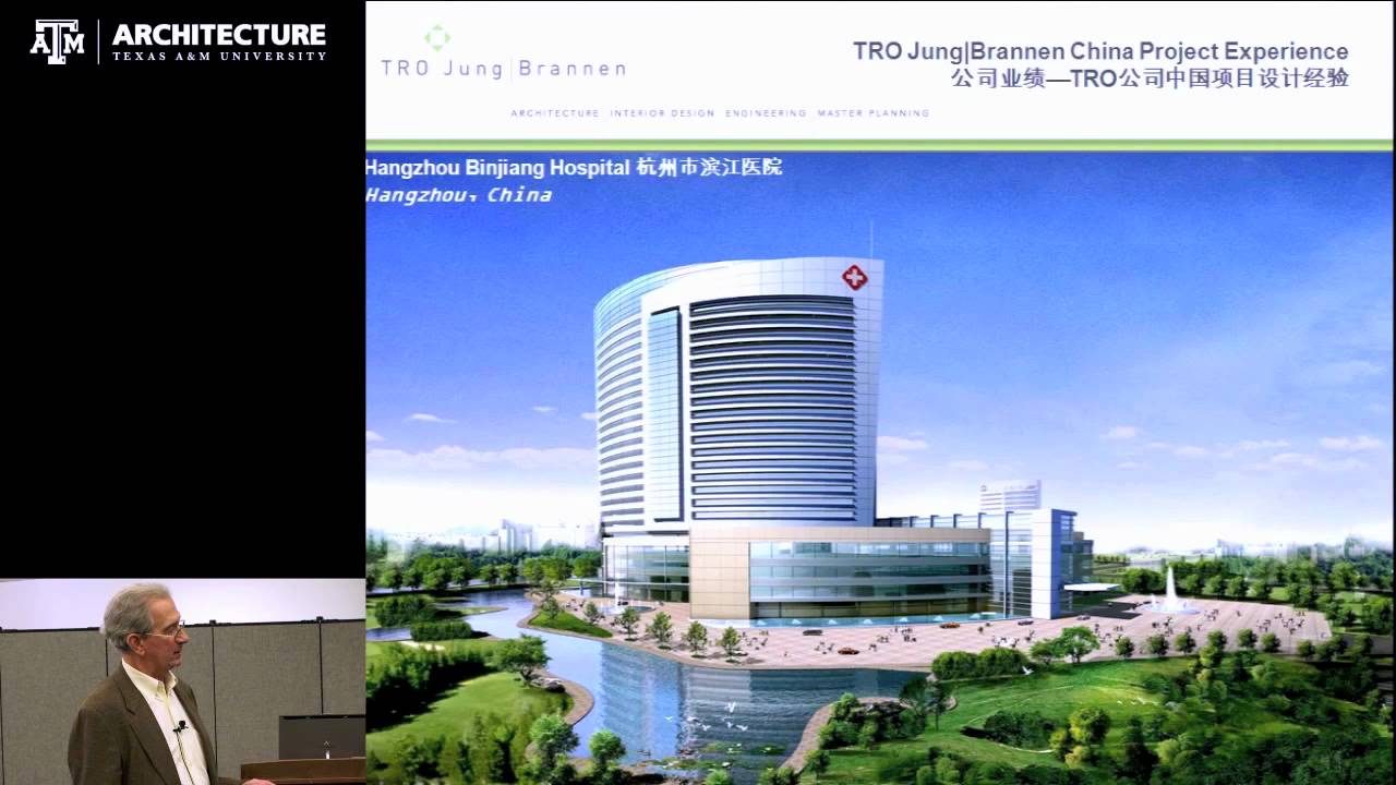 David Rhodes, FAIA, presents 'Designing Hospitals in China: An American Architect's Experience'