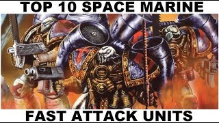 Top 10 Space Marine Fast Attack Units of the Horus Heresy