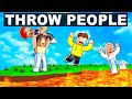 ROBLOX THROW PEOPLE SIMULATOR...