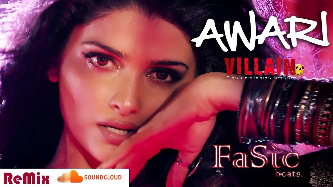 ReMix Awari - Ek Villain by FaSic beats.