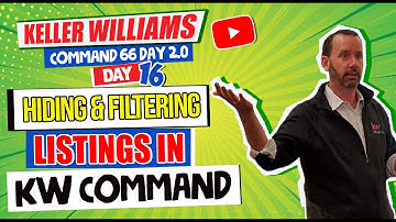 Hiding & Filtering Listings in KW Command | Keller Williams Command 66 Day Challenge 2.0 Day 16