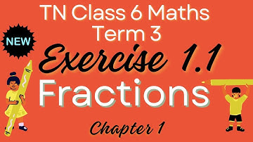 6th Std Maths Term 3 | Exercise 1.1 Full | fractions | TamilNadu | AlexMaths