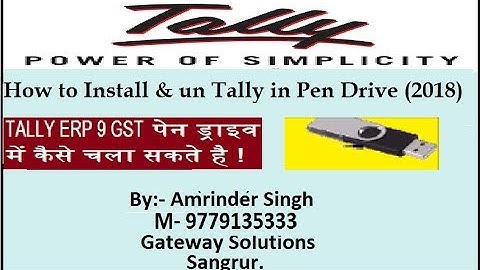 how to Install and Run Tally ERP 9 From Pen Drive (2018)