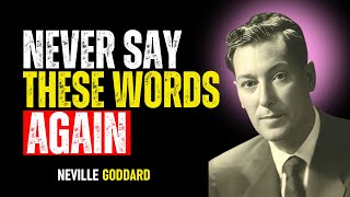 7 Toxic Phrases That Are Silently Limiting Your Potential | Neville Goddard Motivation Speech