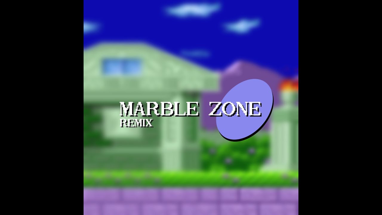 Sonic The Hedgehog  - Marble Zone [Remix] - Arianna