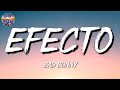 🎵 [Reggaeton] Bad Bunny - Efecto | Chencho Corleone, Buscabulla (Mix Letra)