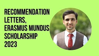 Recommendation Letters for Erasmus Mundus Scholarship? (What to write?) | 2023/24