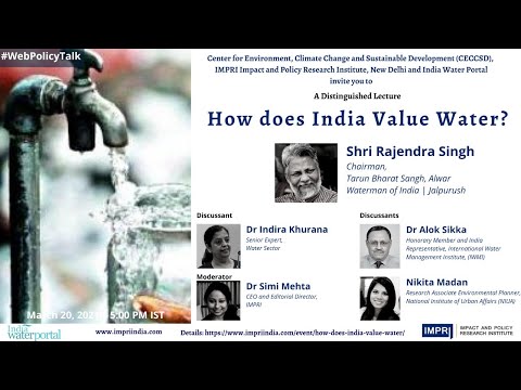 Distinguished Lecture | Shri Rajendra Singh | How does India value Water?