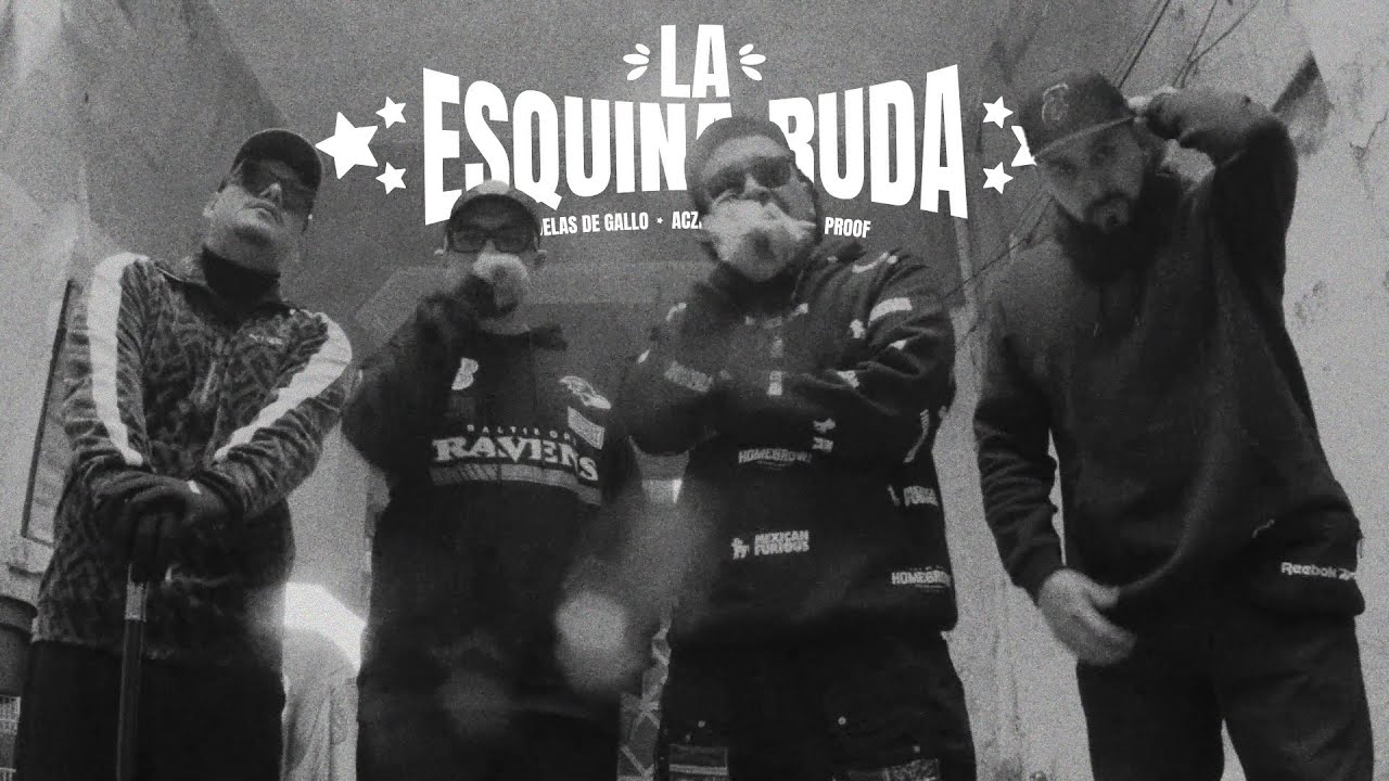 La Esquina Ruda - Muelas de Gallo Ft. Aczino, Danger Ak & Proof ( Prod. Caprino)