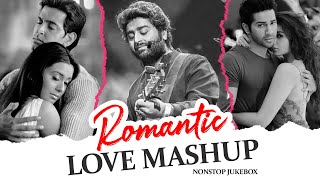 ROMANTIC HINDI LOVE MASHUP 2024💋💋💋Best Mashup of Jubin Nautiyal, Arijit Singh,  Atif Aslam... 💛