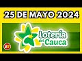 Resultado de la loteria del cauca del 25 de mayo de 2024
