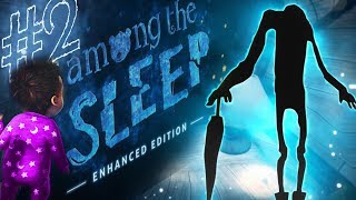 ПЕРВЫЙ МОНСТР AMONG THE SLEEP #2 прохождение Среди сна летсплей