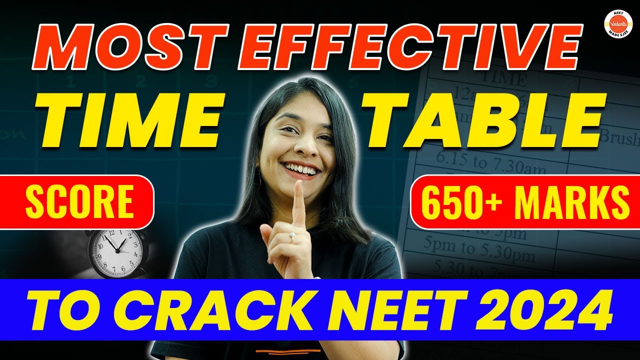 How to score 650 in neet 2024 the best time table to score 650 in
