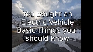 The Basics for new Electric Vehicle owners