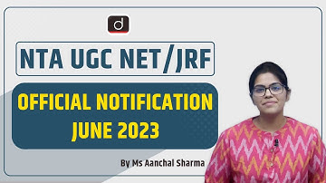 Official Notification for June 2023 | NTA UGC NET/JRF 2023 | Ms. Aanchal Sharma
