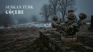 Serkan Türk-Göçebe