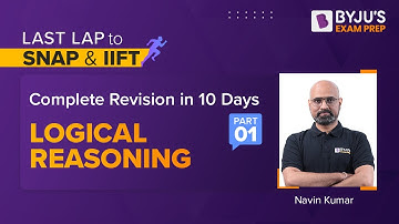 Understanding the Logic behind Logical Reasoning | Most Expected Questions | Last Lap to SNAP & IIFT