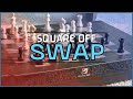 Square off swap  the magic of self moving pieces