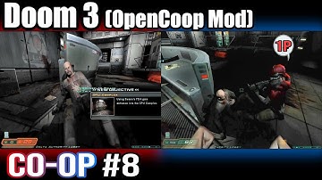 #8 Doom 3 (OpenCoop Mod) - 2-player Co-op Gameplay