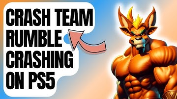 How To Fix Crash Team Rumble Crashing On PS5 | New & Updated 2024