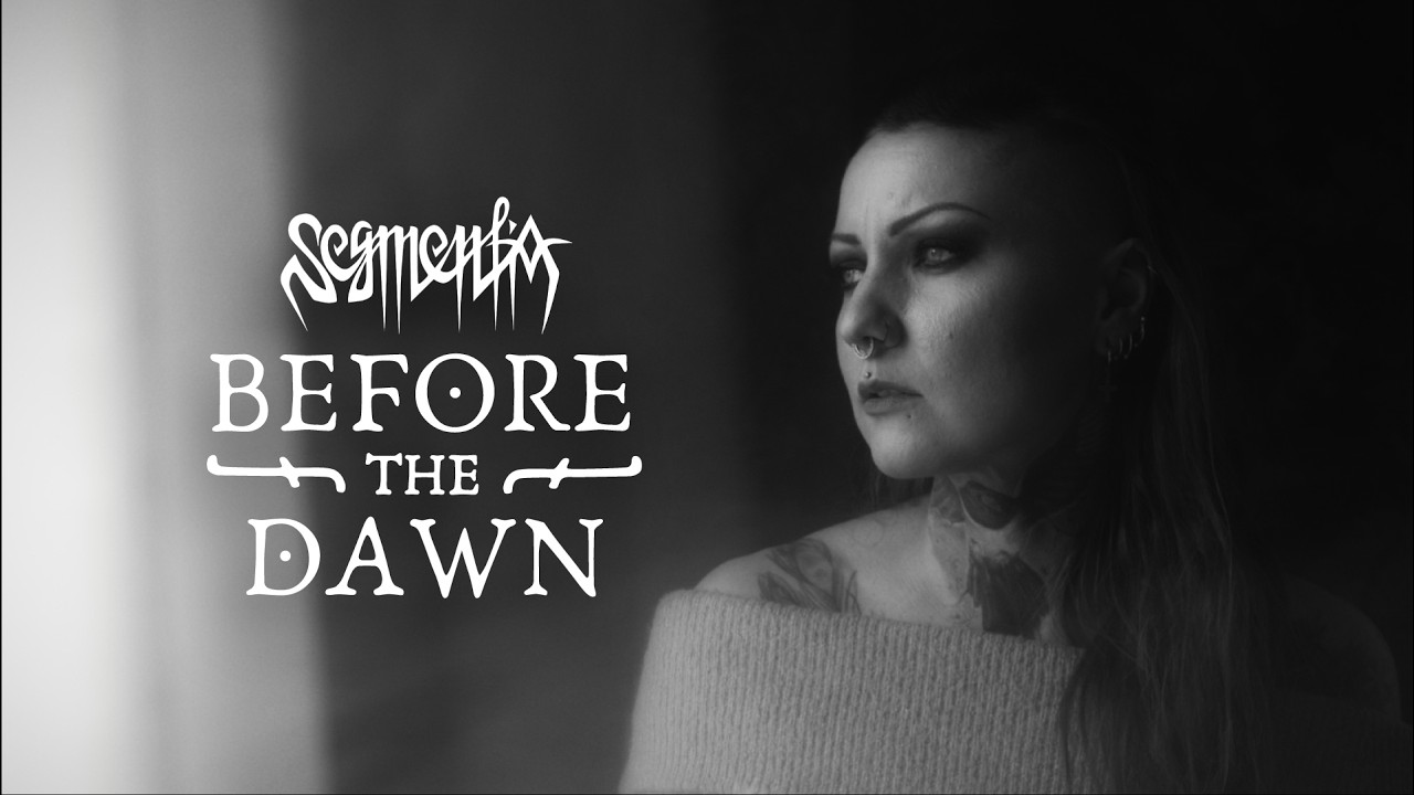 Watch Before The Dawn - Segmentia on YouTube Watch Before The Dawn - Segmentia on YouTube