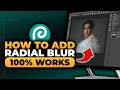 How To Add Radial Blur Photopea (FAST &amp; EASY) | 100% WORKS | NO Yapping, To The Point!