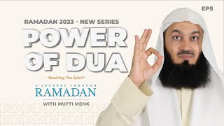 NEW | Power of Dua: Seeking Allah's Guidance and Help - Reviving the Spirit Series - Mufti Menk -Ep5