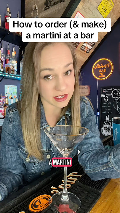 How to order a martini at a bar & what dirty or dry means #howtobecomeabartender #martinilover
