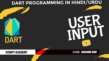 Dart user input lec#3| hindi/urdu tutorial