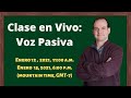 Clase en Vivo: Voz Pasiva