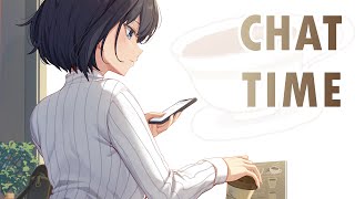 【Just Chatting】Chattea Time