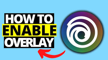 How To Enable / Disable Overlay in Ubisoft Connect