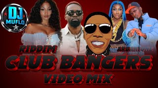 DJ MUFLO| CLUB BANGERS MIX| RIDDIM &ARBANTONE MIX|VYBZ KARTEL| KONSHENS| VIDEO MIX| Reupload