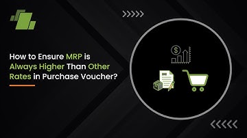 How to Ensure MRP is Always Higher Than Other Rates in Purchase Voucher ?