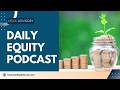 Equity Morning Podcast as on 01-06-2026
