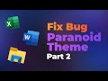 Part 2 Memperbaiki Bug Tema Paranoid | Fix Bug Paranoid Theme