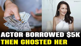 Kristin Davis Reveals Actor Borrowed $5K, Then Ghosted Her