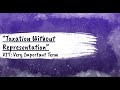 Taxation Without Representation: The Seeds of American Revolution
