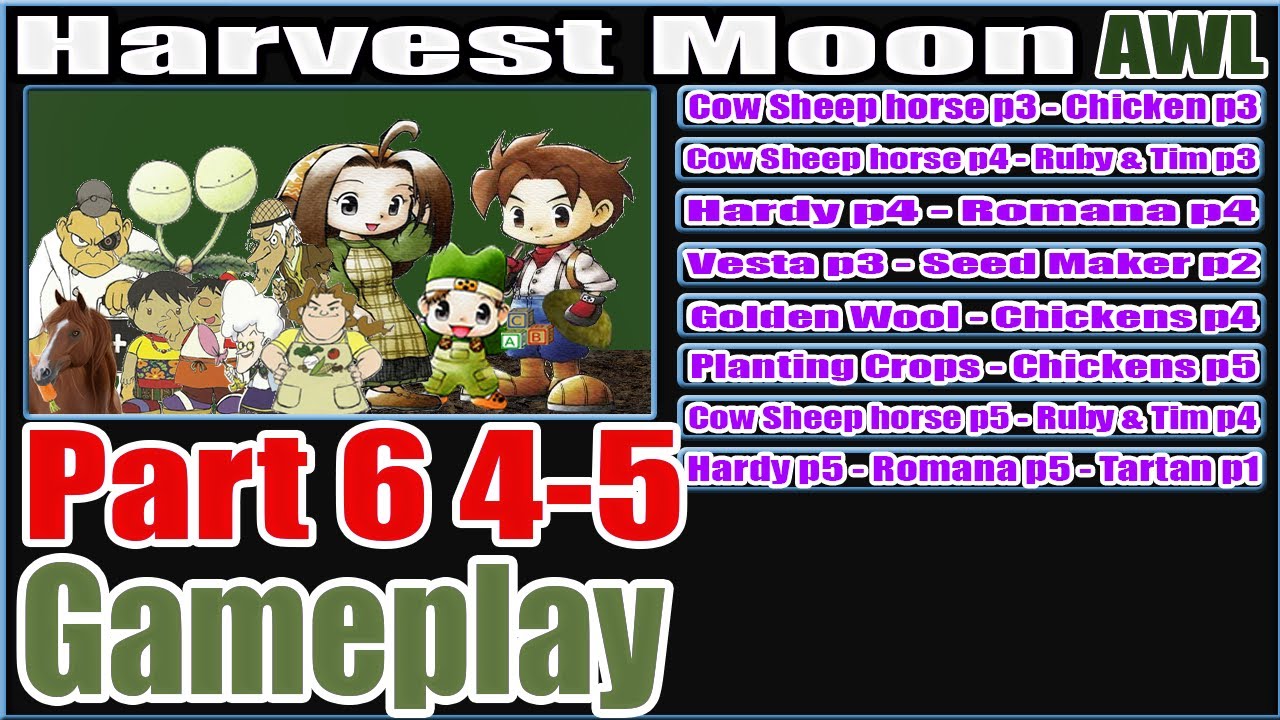Harvest Moon AWL Ruby, Hardy, Romana, Vesta (Part 6. 4-5) - YouTube