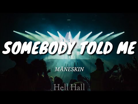 Somebody told me - Måneskin | Lyrics (Letra & Testi)