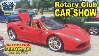 Rotary Club Car Show - Felton DE (Andy’s Garage: Episode - 83)