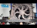 How to Replace Cooling Fan 2008-2020 Dodge Grand Caravan
