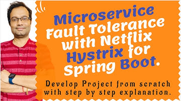 Spring Boot Microservice | Netflix Hystrix | Fault Tolerance | Circuit Breaker | Code from Scratch