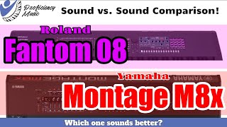 Roland Fantom 08 vs Yamaha MONTAGE M8x: Sound vs Sound Comparison! Which one SOUNDS better?