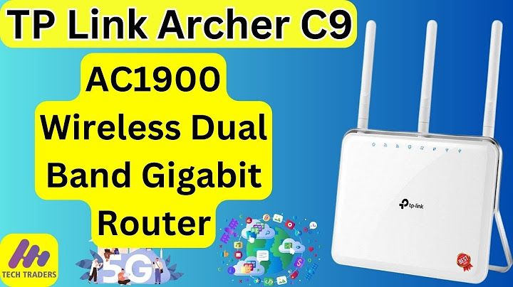 Đánh giá tp link archer c9 năm 2024