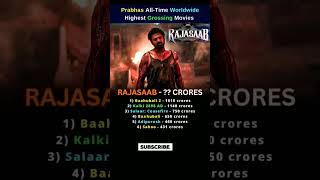 Prabhas All-Time Worldwide Highest Grossing Movies