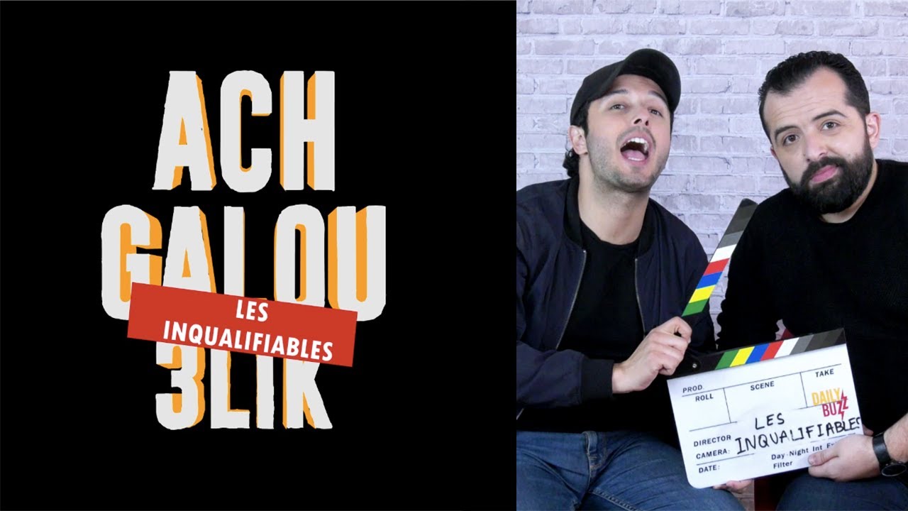 Les Inqualifiables, ACH GALOU 3LIKOUM ? l DailyBuzz